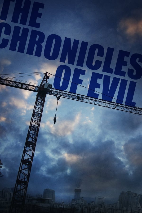 The Chronicles of Evil โหด ฆาตกรรม