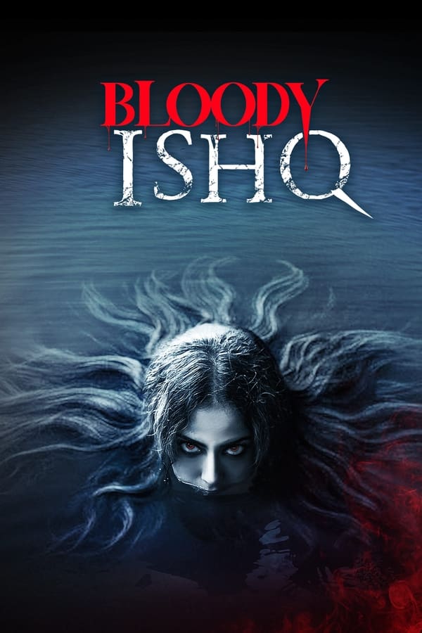 Bloody Ishq บลัดดี้อิชค์